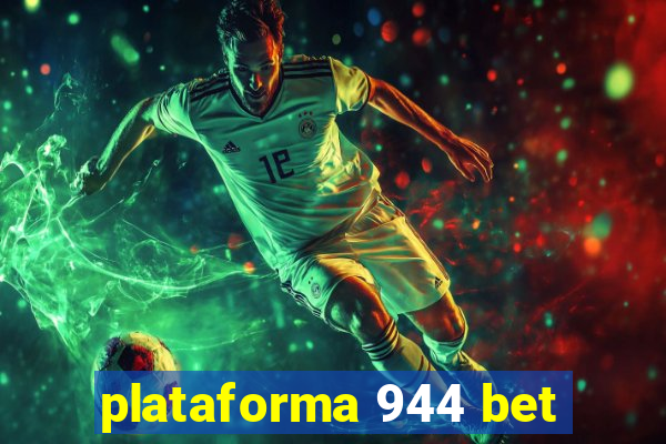 plataforma 944 bet